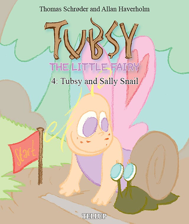 Book cover for Tubsy - the Little Fairy #4: Tubsy and Sally Snail