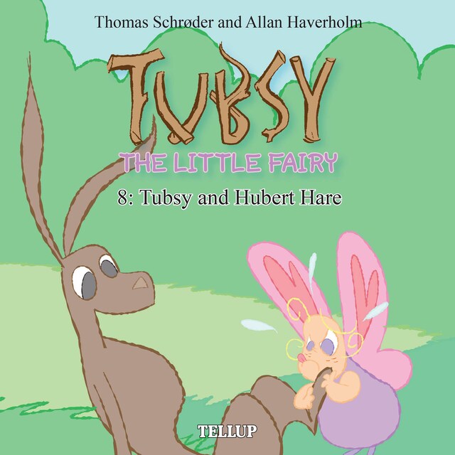 Book cover for Tubsy - the Little Fairy #8: Tubsy and Hubert Hare