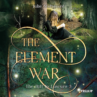 The Rift to Luscuro #3: The Element War