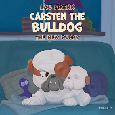 Carsten the Bulldog #3: The New Puppy