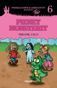 Pienet Monsterit #6: Hik hik, Lilli