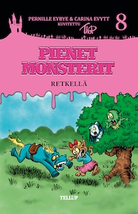 Pienet Monsterit #8: Retkellä