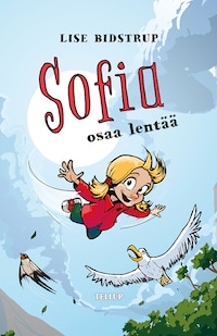 Sofia #3: Sofia osaa lentää