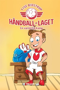 Håndball-laget #1: En vanskelig kamp