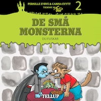 De små monsterna #2: Du fuskar