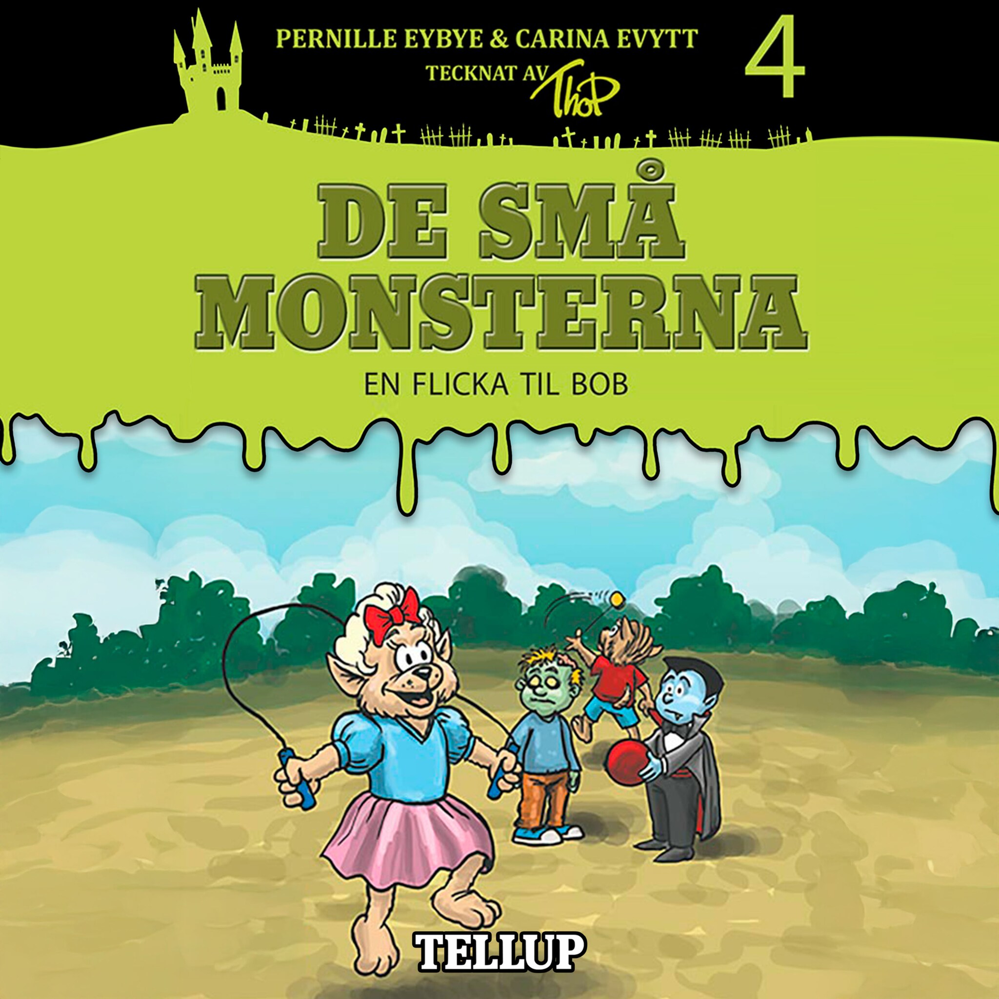 De små monsterna #4: En flicka till Bob
