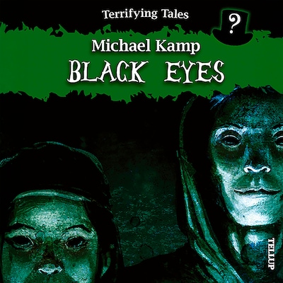 Terrifying Tales #5: Black Eyes