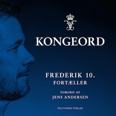 Kongeord: Frederik 10. fortæller