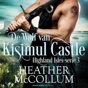 De Wolf van Kisimul Castle - luisterboek