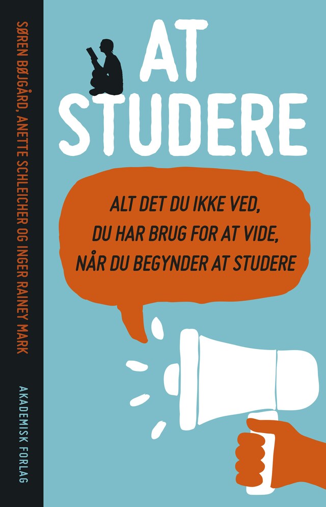 Bogomslag for At studere – alt det du ikke ved du har brug for at vide, når du begynder at studere