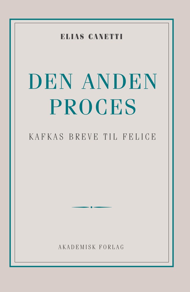 Bogomslag for Den anden proces: Kafkas breve til Felice