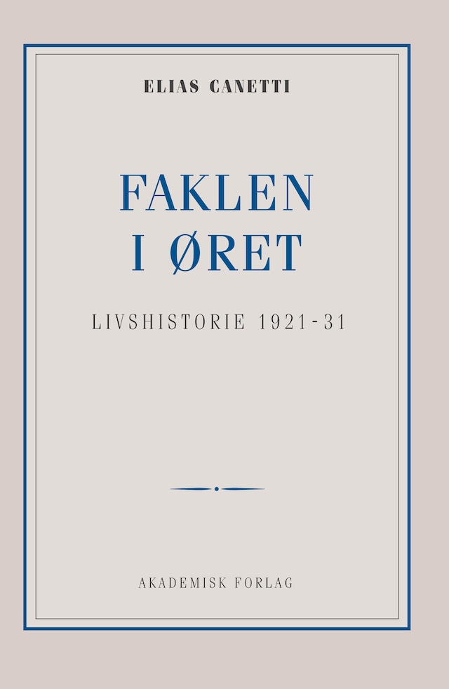 Boekomslag van Faklen i øret: Livshistorie 1921-1931