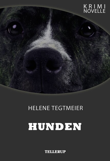 Kriminovelle Hunden - Helene Tegtmeier - E-book - BookBeat