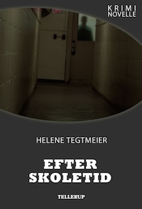 Kriminovelle - Efter skoletid