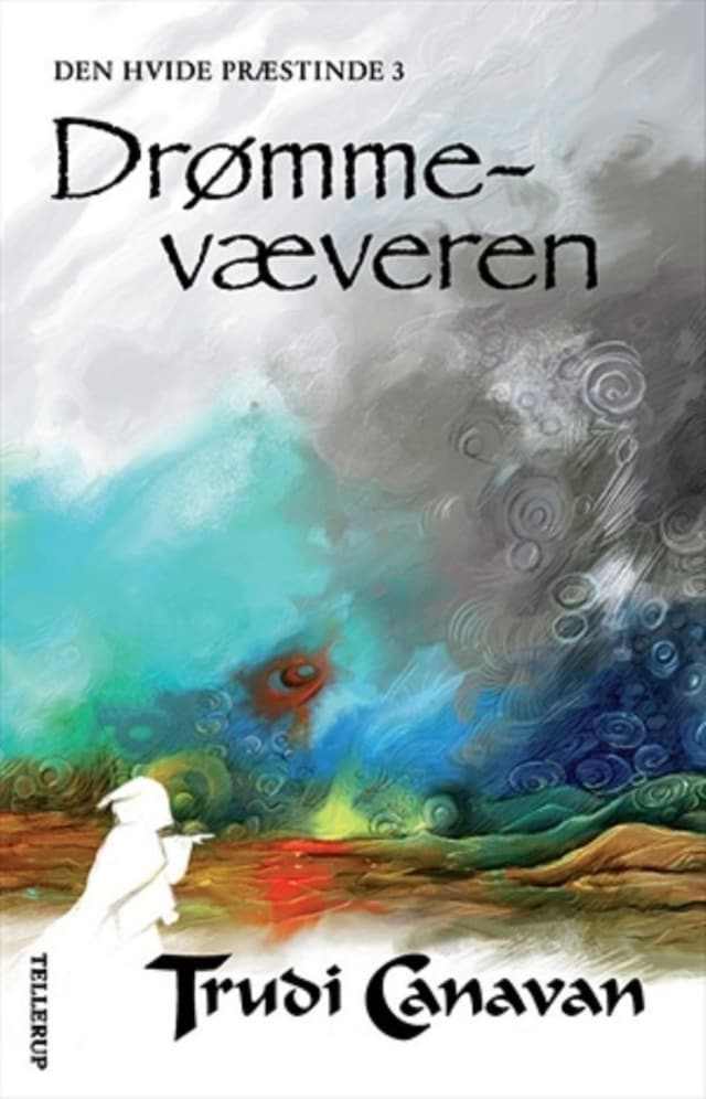 Book cover for Den Hvide Præstinde #3: Drømmevæveren