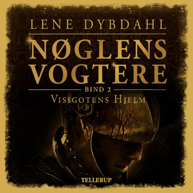 Book cover for Nøglens Vogtere #2: Visigotens Hjelm