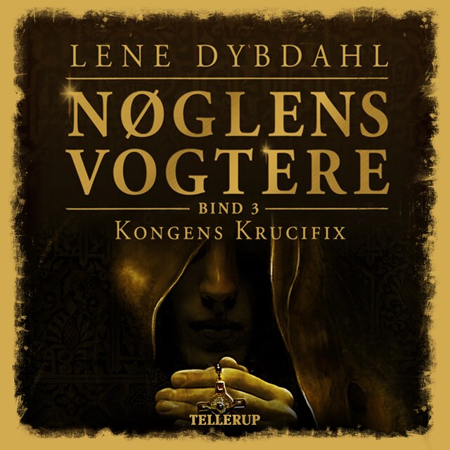 Nøglens Vogtere #3: Kongens krucifix Book cover for Nøglens Vogtere #3: Kongens krucifix