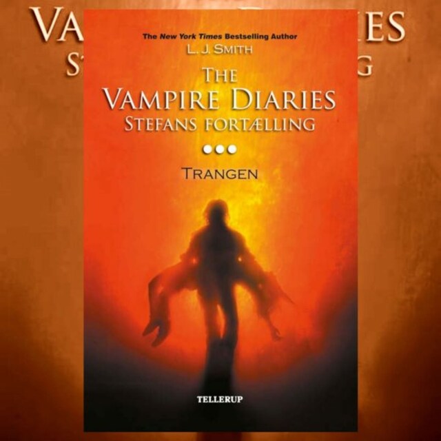 Portada de libro para The Vampire Diaries - Stefans fortælling #3: Trangen