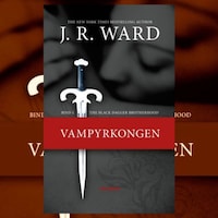 The Black Dagger Brotherhood #1: Vampyrkongen