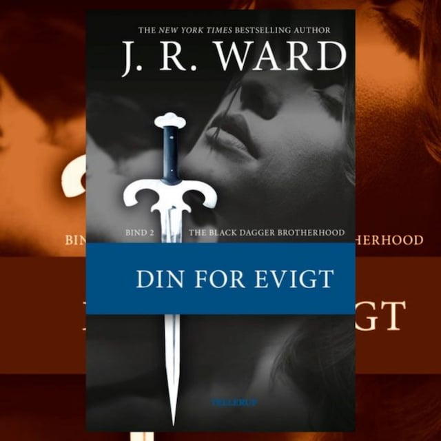 Book cover for The Black Dagger Brotherhood #2: Din for evigt