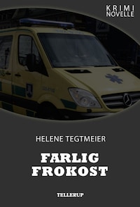 Kriminovelle - Farlig frokost