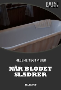 Kriminovelle - Når blodet sladrer