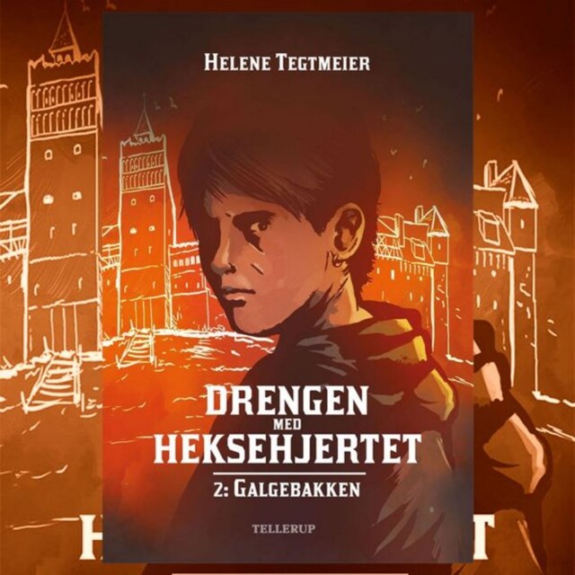 Book cover for Drengen med heksehjertet #2: Galgebakken