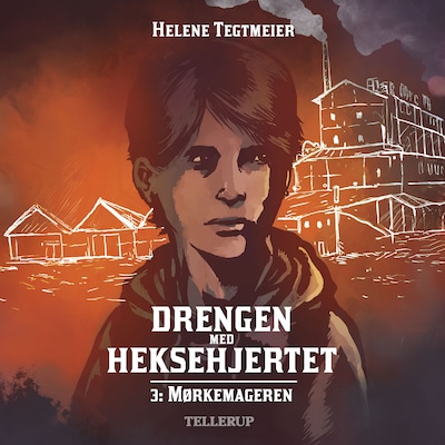 Drengen med heksehjertet #3: Mørkemageren