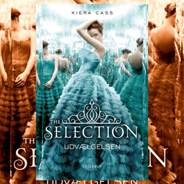 Book cover for The Selection #1: Udvælgelsen