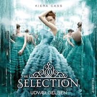 The Selection #1: Udvælgelsen