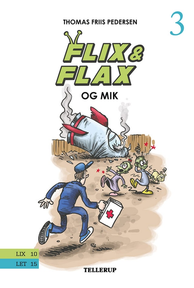 Book cover for Flix & Flax #3: Flix & Flax og Mik