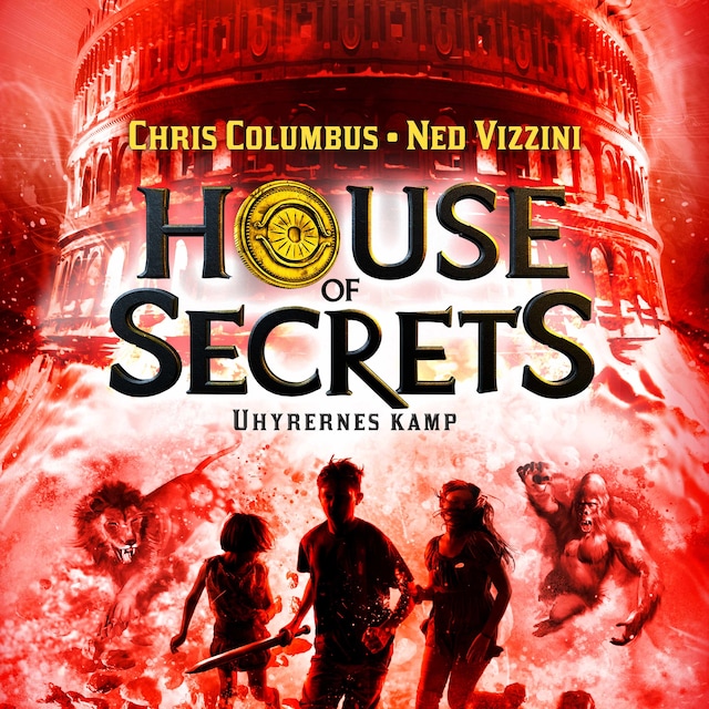 Book cover for House of Secrets #2: Uhyrernes kamp
