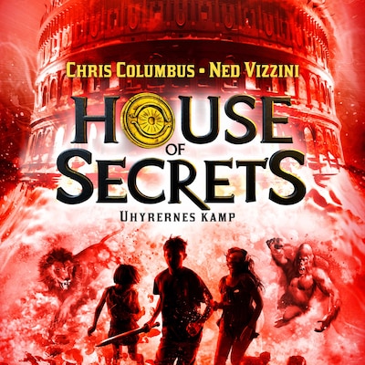 House of Secrets #2: Uhyrernes kamp