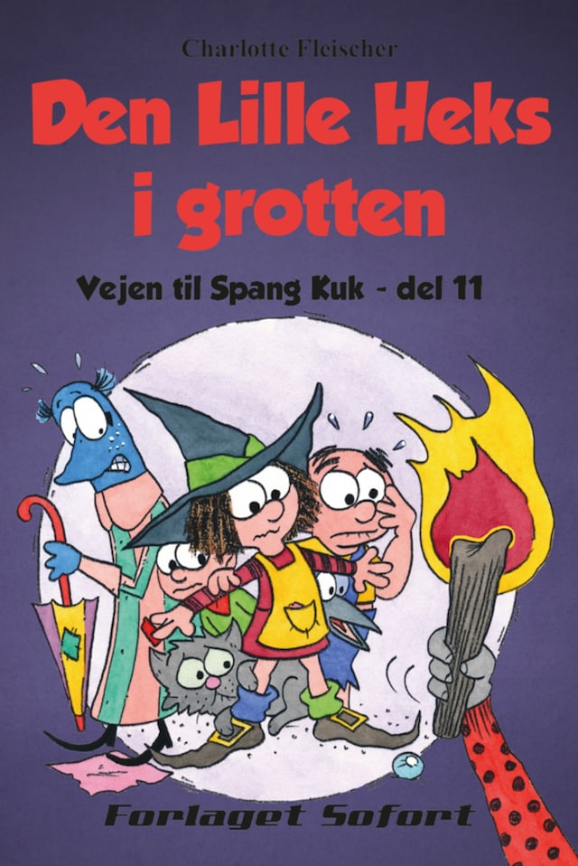 Book cover for Vejen til Spang Kuk #11: Den Lille Heks i grotten