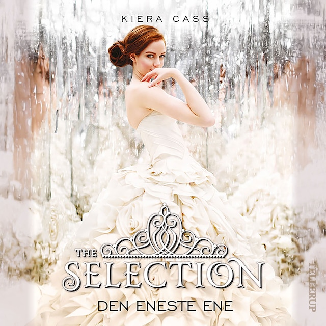 Book cover for The Selection #3: Den Eneste Ene