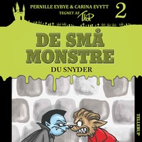 De små monstre #2: Du snyder