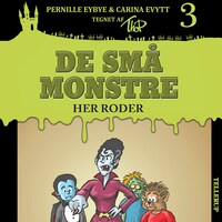 De små monstre #3: Her roder