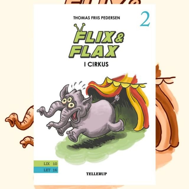 Book cover for Flix & Flax #2: Flix og Flax i cirkus