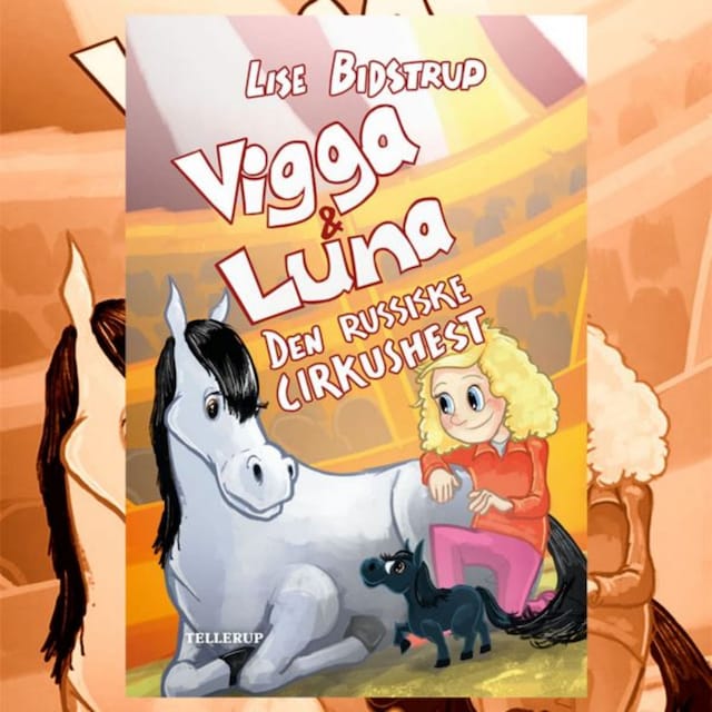 Book cover for Vigga & Luna #2: Den russiske cirkushest