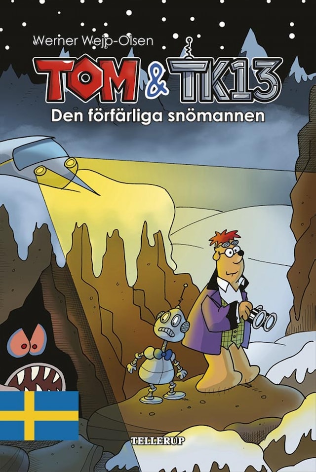 Bokomslag för Tom & TK13 #3: Den förfärliga snömannen