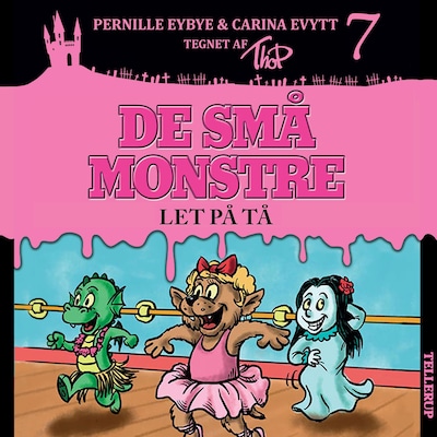 De små monstre #7: Let på tå