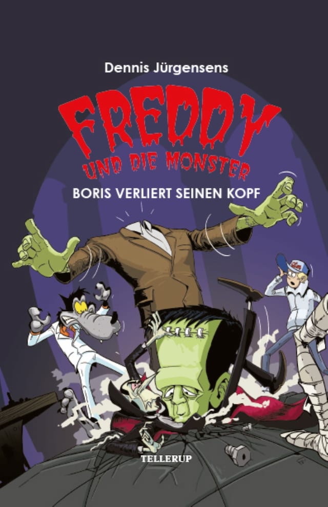 Book cover for Freddy und die Monster #1: Boris verliert seinen Kopf
