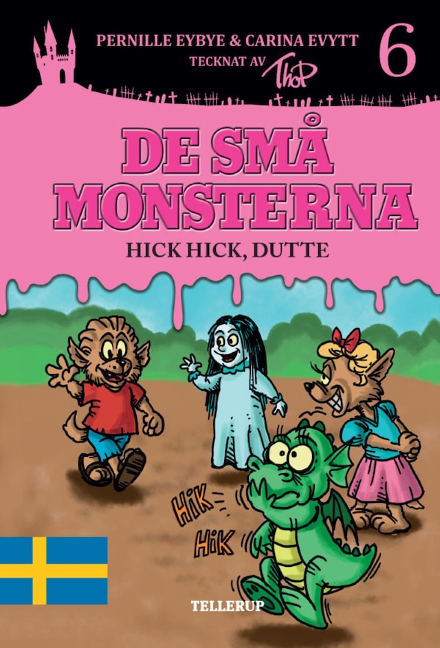 De små monsterna #6: Hick hick, Dutte
