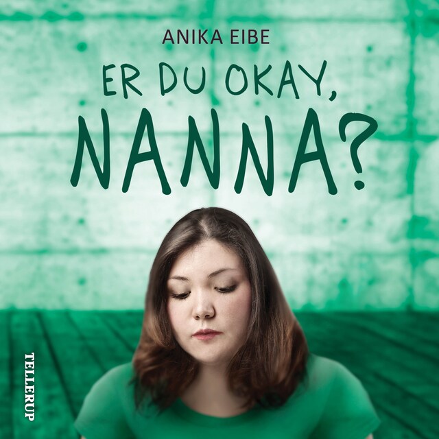 Kirjankansi teokselle Er du okay, Nanna?