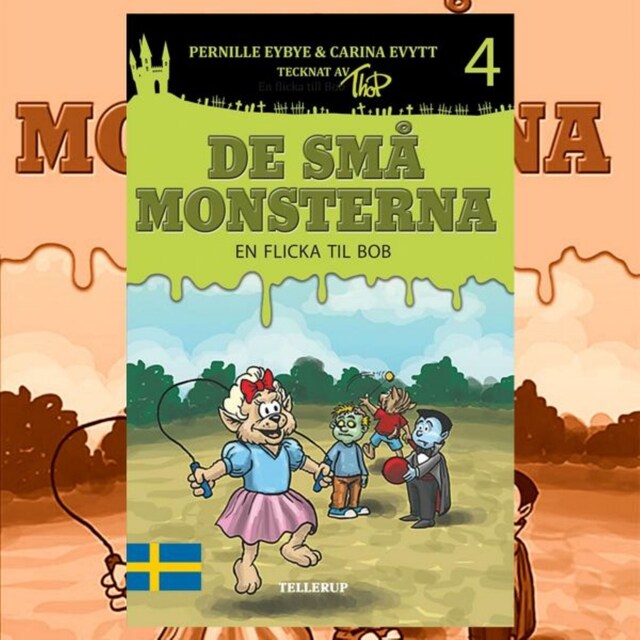 Portada de libro para De små monsterna #4: En flicka till Bob