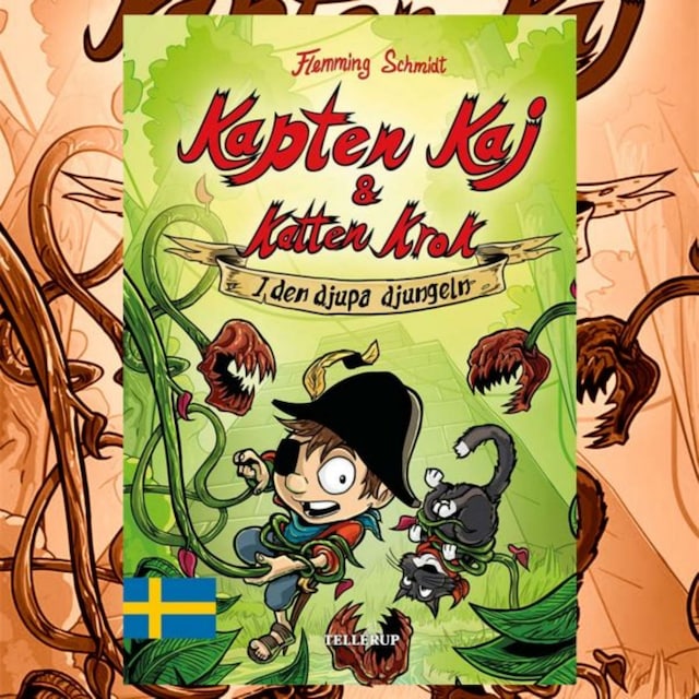 Book cover for Kapten Kaj & Katten Krok #3: I den djupa djungeln