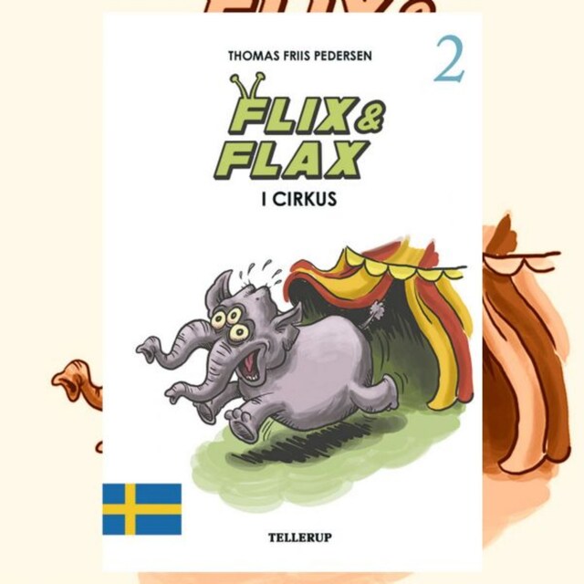 Book cover for Flix & Flax #2: Flix & Flax i cirkus