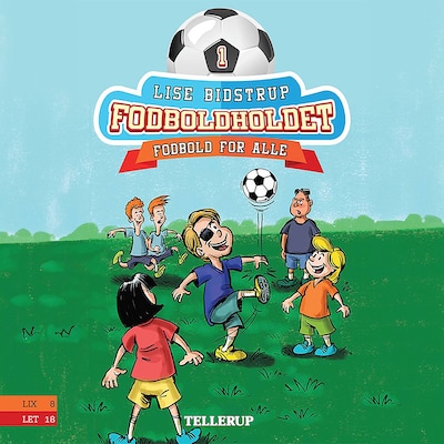 Fodboldholdet #1: Fodbold for alle