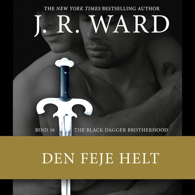 Bogomslag for The Black Dagger Brotherhood #16: Den feje helt