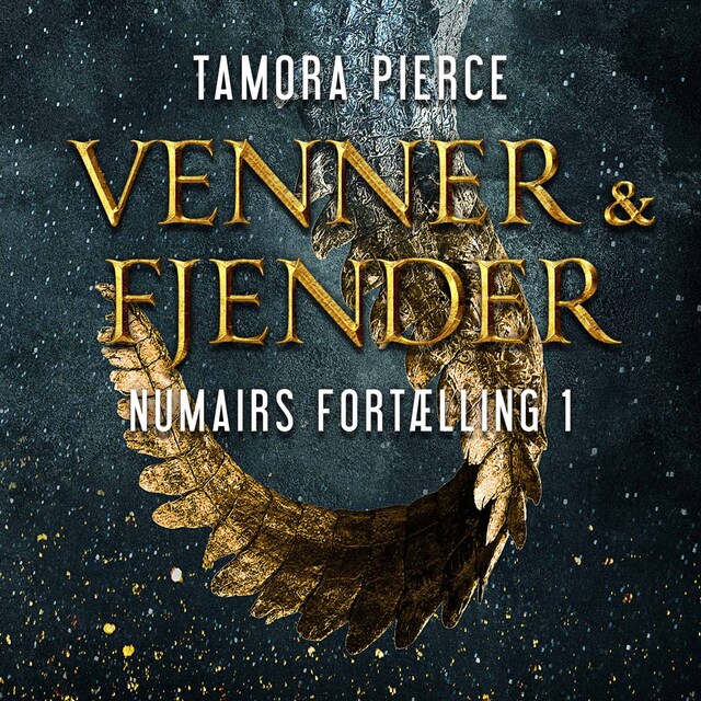 Portada de libro para Numairs fortælling #1: Venner og fjender